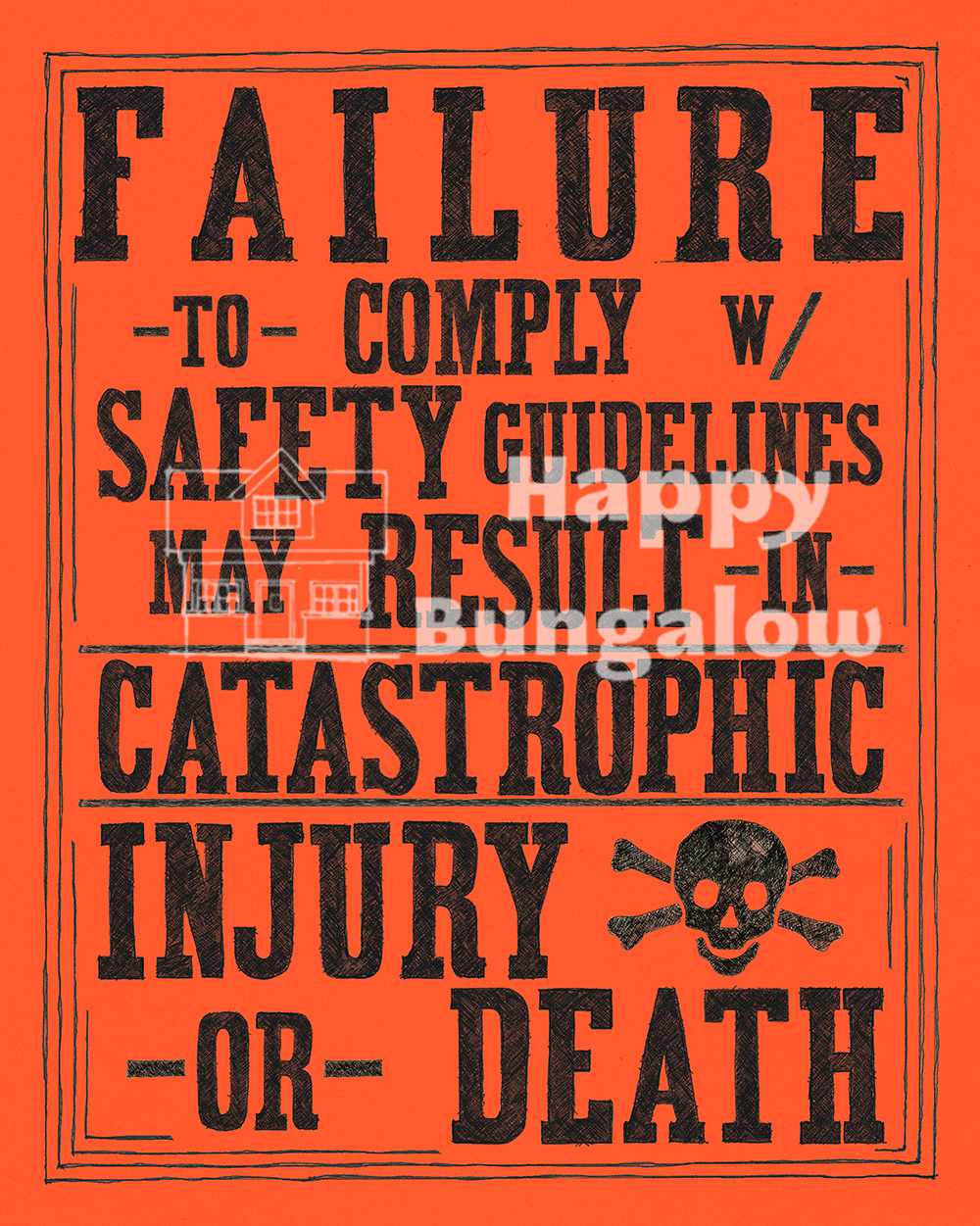 Typographic Safety | Happy Bungalow